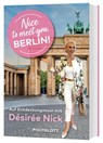 Nice to meet you, Berlin! - Désirée Nick - 9783846410271