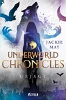 Underworld Chronicles - Gejagt - Jackie May - 9783846601310