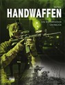 Handwaffen - Ein historischer Überblick - Chris McNab - 9783846822029