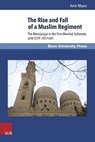 The Rise and Fall of a Muslim Regiment - Dr. Amir Mazor - 9783847104247