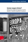 Immer engere Union? - Alexander Radunz ; Prof. Dr. Rafal Riedel - 9783847116349