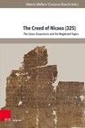 The Creed of Nicaea (325) - Alberto Melloni ; Costanza Bianchi - 9783847117650