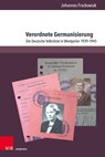Verordnete Germanisierung - Johannes Frackowiak - 9783847117827