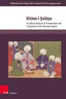 Elsine-i Selase - Philip Bockholt ; Hülya Çelik ; Ludwig Paul - 9783847118268
