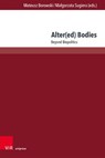 Alter(ed) Bodies - Prof. Dr. Mateusz Borowski - 9783847118848
