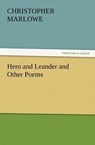 Hero and Leander and Other Poems - Marlowe, Christopher - 9783847227991