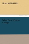 When Patty Went to College - Jean Webster - 9783847231417