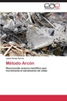 Metodo Arcon - Dr H C Jaime Parejo Garcia - 9783847362425
