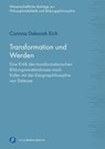 Transformation und Werden - Corinna Deborah Eich - 9783847430674