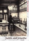 Judith und Jolanthe - Oliver Fehn - 9783847605058