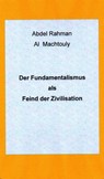 Der Fundamentalismus - Mag. Abdel Rahman Al Machtouly - 9783847613305