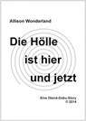 Die Hölle ist hier und jetzt - Allison Wonderland - 9783847615095