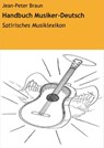 Handbuch Musiker-Deutsch - Jean-Peter Braun - 9783847628293