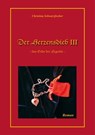 Der Herzensdieb 3 - Christina Schwarzfischer - 9783847639725