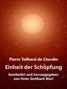 Einheit der Schöpfung - Pierre Teilhard de Chardin - 9783847640400