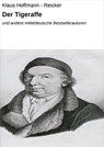 Der Tigeraffe - Klaus Hoffmann - Reicker - 9783847680673