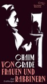 Von Frauen und Rabbinern - Chaim Grade - 9783847704317