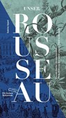 Unser Rousseau - Sabine Appel - 9783847704409