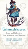 Grimmelshausen - Heiner Boehncke ; Hans Sarkowicz - 9783847720201