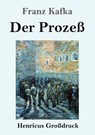 Der Prozeß (Großdruck) - Franz Kafka - 9783847829010
