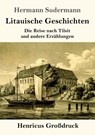 Litauische Geschichten (Grossdruck) - Hermann Sudermann - 9783847838869