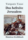Das befreite Jerusalem (Grossdruck) - Torquato Tasso - 9783847844389