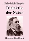 Dialektik der Natur (Grossdruck) - Friedrich Engels - 9783847844945