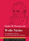 Weisse Nachte - Fjodor M Dostojewski - 9783847850755