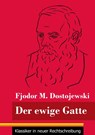 Der ewige Gatte - Fjodor M. Dostojewski - 9783847851721