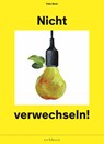 Nicht verwechseln - Felix Bork - 9783847900863
