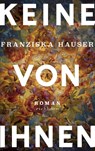 Keine von ihnen - Franziska Hauser - 9783847901129