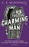 This Charming Man - C. K. McDonnell - 9783847901167