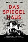 Das Spiegelhaus - Carole Johnstone - 9783847901525