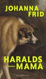 Haralds Mama - Johanna Frid - 9783847902188