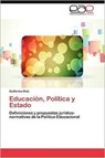 Educacion, Politica y Estado - Ruiz Guillermo - 9783848450411