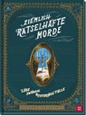 Ziemlich rätselhafte Morde - Stephanie von Reiswitz - 9783848503247