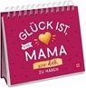 Glück ist, eine Mama wie dich zu haben - Julia Buck - 9783848503285
