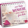 100 liebe Wünsche von mir für dich - Groh Verlag - 9783848503742