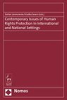 Contemporary Issues of Human Rights Protection in International and National Settings - LORENZMEIER,  Stefan ; Sancin, Vasilka - 9783848721283
