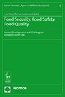 Food Security, Food Safety, Food Quality - HÄRTEL,  Ines ; Budzinowski, Roman - 9783848729395