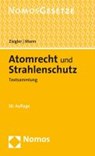 Ziegler, E: Atomrecht und Strahlenschutz - ZIEGLER,  Eberhard ; Mann, Thomas - 9783848757978