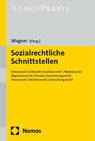 Sozialrechtliche Schnittstellen - Christian Wagner - 9783848759125