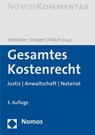 Gesamtes Kostenrecht - Norbert Schneider ; Joachim Volpert ; Peter Fölsch - 9783848760008