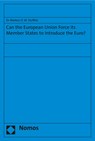 Stoffels, M: Can the European Union Force its Member States - Markus D. W. Stoffels - 9783848760589