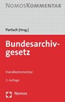 Bundesarchivgesetz - Christoph J. Partsch - 9783848769315