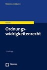 Ordnungswidrigkeitenrecht - Erik Kraatz - 9783848774326