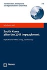 South Korea after the 2017 Impeachment - Julia Dumin - 9783848781706