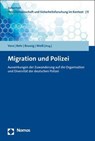 Migration und Polizei - Antonio Vera ;  Rafael Behr ;  Martin Brussig ;  Anja Weiß - 9783848783410