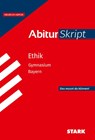 STARK Ethik - AbiturSkript Bayern - Andrea Steinbach - 9783849059583