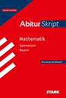STARK Mathematik - AbiturSkript Bayern ab 2026 -  - 9783849062347